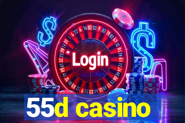 55d casino